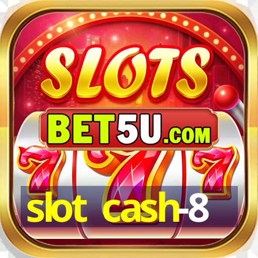 slot cash